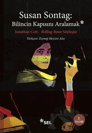 Bilincin Kapısını Aralamak – Jonathan Cott, Susan Sontag – Sel Yayıncılık kitap kapağı