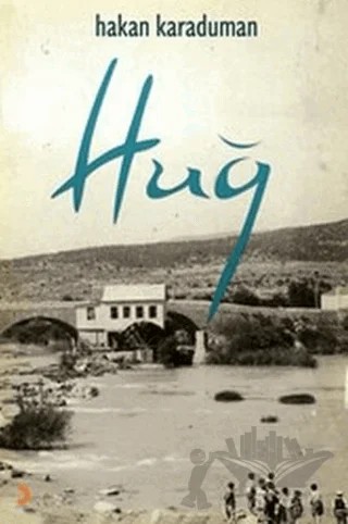 Huğ – Hakan Karaduman – Cinius Yayınları kitap kapağı