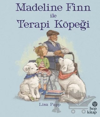 Madeline Finn İle Terapi Köpeği – Lisa Papp – Hep Kitap kitap kapağı