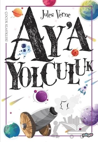 Aya Yolculuk – Jules Verne – Pogo Çocuk kitap kapağı
