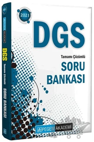 2021 DGS Tamamı Çözümlü Soru Bankası – Kolektif – Pegem Akademi Yayıncılık kitap kapağı