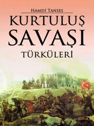 Kurtuluş Savaşı Türküleri – Hamdi Tanses – Say Yayınları kitap kapağı
