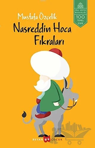 Nasreddin Hoca Fıkraları – Mustafa Özçelik – Beyan Yayınları kitap kapağı