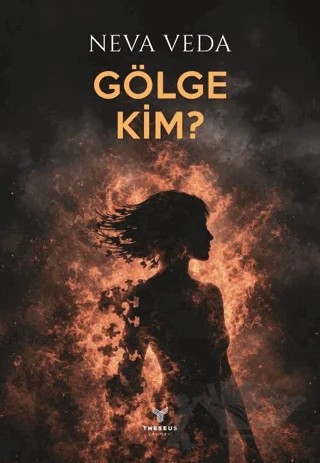Gölge Kim? – Neva Veda – Theseus Yayınevi kitap kapağı