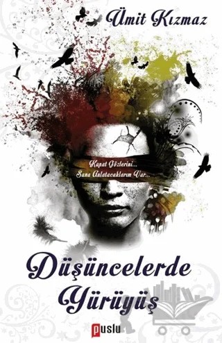 Düşüncelerde Yürüyüş – Ümit Kızmaz – Puslu Yayıncılık kitap kapağı
