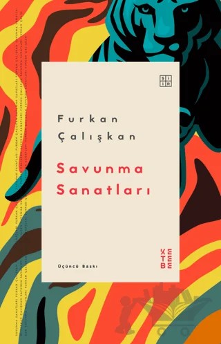 Savunma Sanatları – Furkan Çalışkan – Ketebe Yayınları kitap kapağı