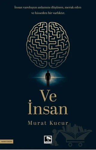 Ve İnsan – Murat Kucur – Çınaraltı Yayınları kitap kapağı
