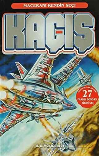Kaçış – R. A. Montgomery – Doğan Egmont Yayıncılık kitap kapağı