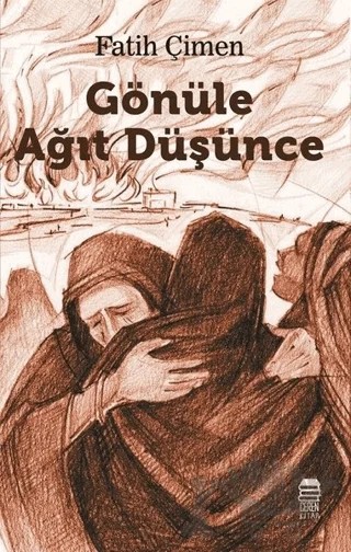 Gönüle Ağıt Düşünce – Fatih Çimen – Ceren Kitap kitap kapağı