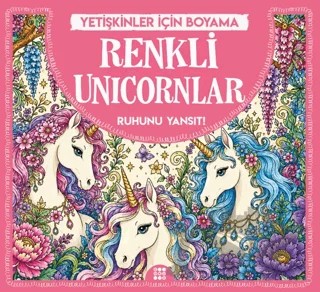Renkli Unicornlar & Yetişkinler için Boyama – Ecem Sabır – Dokuz Yayınları kitap kapağı