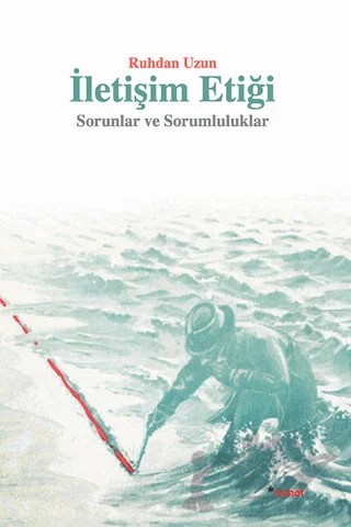 İletişim Etiği – Ruhdan Uzun – Dipnot Yayınları kitap kapağı