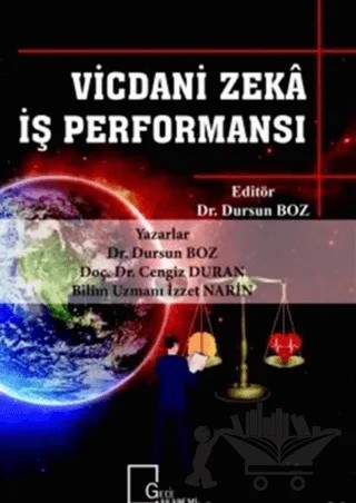 Vicdani Zeka İş Performansı – Cengiz Duran, Dursun Boz, İzzet Narin – Gece Akademi kitap kapağı