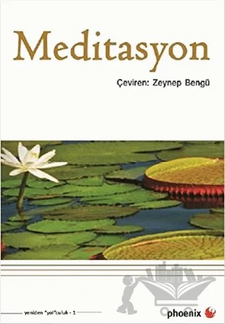 Meditasyon – Kolektif – Phoenix Yayınevi kitap kapağı
