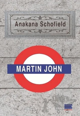 Martin John – Anakana Schofield – Encore Yayınları kitap kapağı