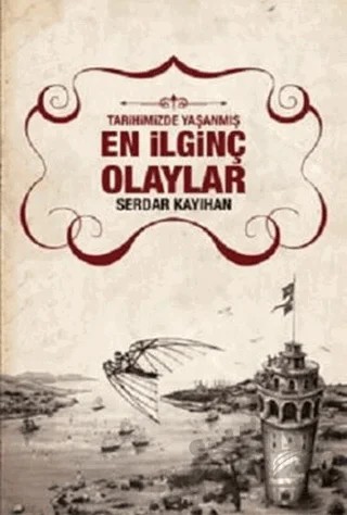 En İlginç Olaylar – Serdar Kayıhan – Halk Kitabevi kitap kapağı
