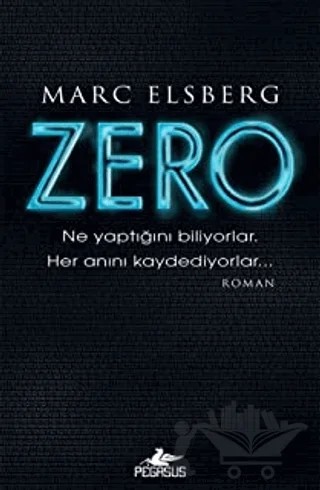 Zero Ne Yaptığını Biliyorlar – Marc Elsberg – Pegasus Yayınları kitap kapağı