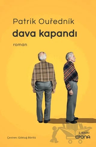 Dava Kapandı – Patrik Ourednik – Epona Kitap kitap kapağı