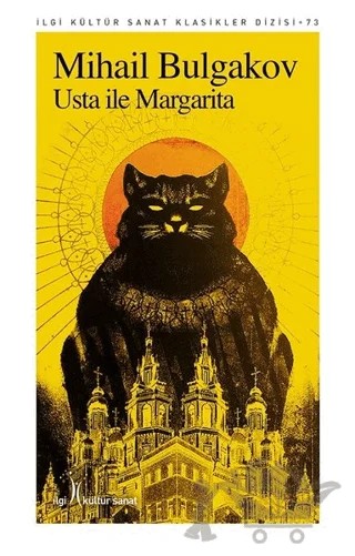 Usta ile Margarita – Mihail Afanasyeviç Bulgakov, Mihail Afansyeviç Bulgakov – İlgi Kültür Sanat Yayınları kitap kapağı