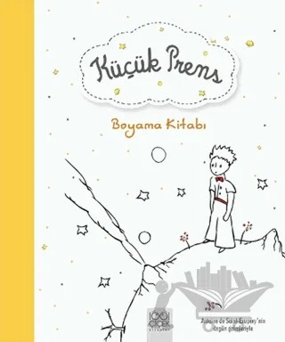 Küçük Prens Boyama Kitabı – Kolektif – 1001 Çiçek Kitaplar kitap kapağı