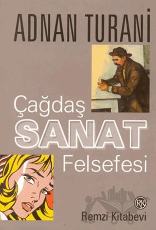 Çağdaş Sanat Felsefesi – Adnan Turani – Remzi Kitabevi kitap kapağı