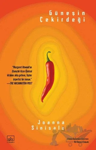 Güneşin Çekirdeği – Joanna Sinisalo – İthaki Yayınları kitap kapağı