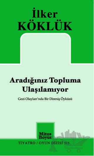 Aradığınız Topluma Ulaşılamıyor – İlker Köklük – Mitos Boyut Yayınları kitap kapağı