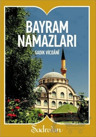 Bayram Namazları – Sadık Vicdani – Şadırvan Yayınları kitap kapağı