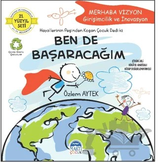 Merhaba Vizyon - Girişimcilik ve İnovasyon - Ben de Başaracağım – Özlem Aytek – Martı Çocuk Yayınları kitap kapağı