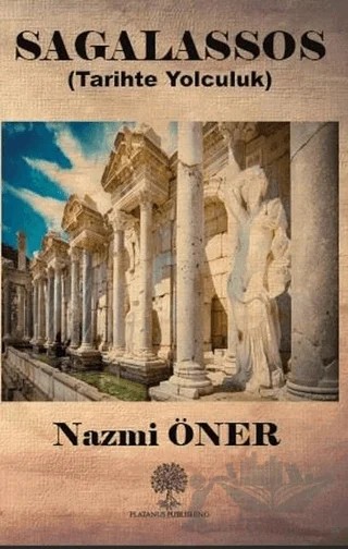 Sagalassos – Nazmi Öner – Platanus Publishing kitap kapağı