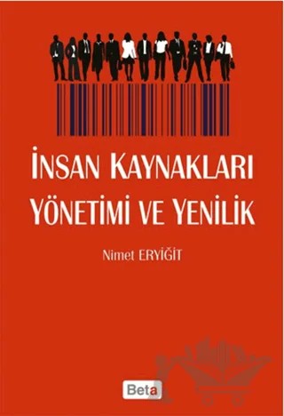 İnsan Kaynakları Yönetimi ve Yenililk – Nimet Eryiğit – Beta Yayınevi kitap kapağı