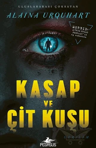 Kasap ve Çit Kuşu – Alaina Urquhart – Pegasus Yayınları kitap kapağı