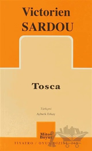 Tosca – Victorien Sardou – Mitos Boyut Yayınları kitap kapağı