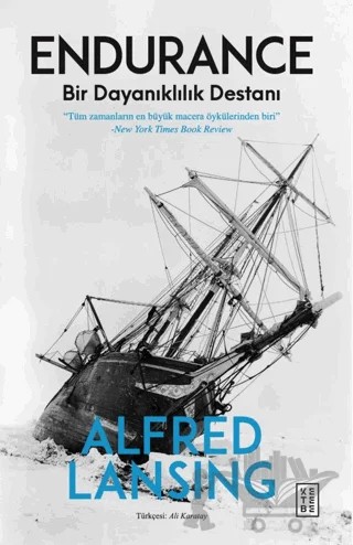 Endurance – Alfred Lansing – Ketebe Yayınları kitap kapağı