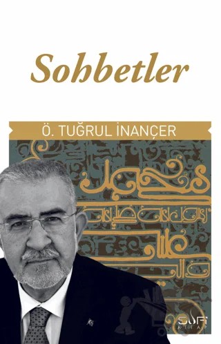 Sohbetler – Ö. Tuğrul İnançer – Sufi Kitap kitap kapağı