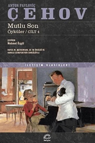 Mutlu Son – Anton Pavloviç Çehov – İletişim Yayınevi kitap kapağı