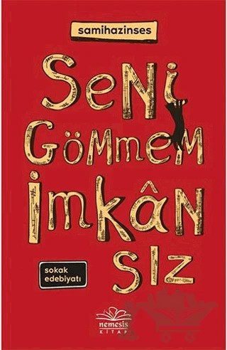 Seni Gömmem İmkansız – Samihazinses – Nemesis Kitap kitap kapağı