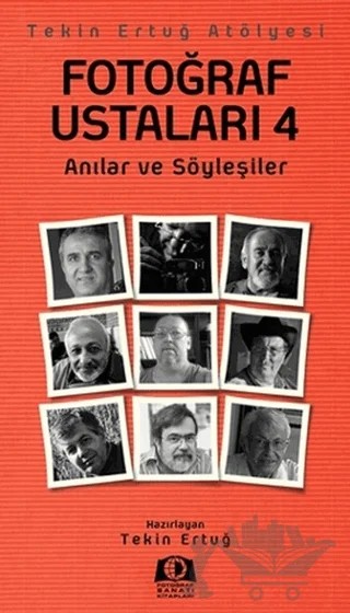 Fotoğraf Ustaları 4 – Kolektif – Fotoğraf Sanatı Kitapları kitap kapağı
