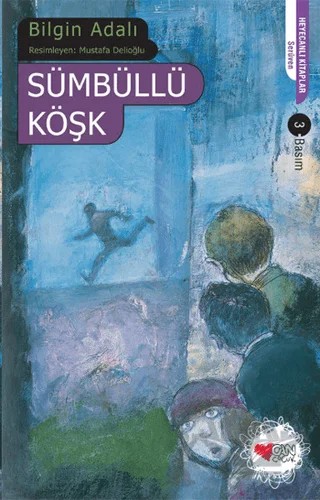 Sümbüllü Köşk – Bilgin Adalı – Can Çocuk Yayınları kitap kapağı