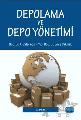 Depolama ve Depo Yönetimi – A. Zafer Acar – Nobel Akademik Yayıncılık kitap kapağı
