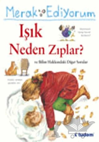 Merak Ediyorum Işık Neden Zıplar? ve Bilim Hakkındaki Diğer Sorular – Barbara Taylor – Tudem Yayınları kitap kapağı