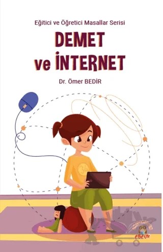 Demet ve İnternet – Ömer Bedir – Akademisyen Kitabevi kitap kapağı