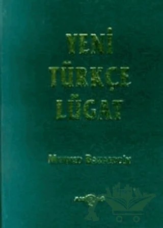Yeni Türkçe Lügat – Mehmed Bahaeddin – Akçağ Yayınları kitap kapağı
