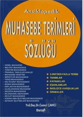 Ansiklopedik Muhasebe Terimleri Sözlüğü – Cemal Çakıcı – Beta Yayınevi kitap kapağı