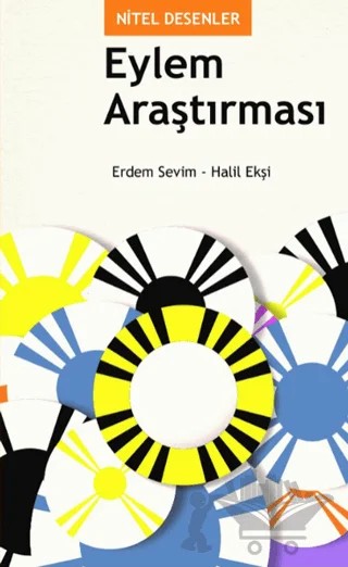 Nitel Desenler: Eylem Araştırması – Halil Ekşi, Erdem Sevim – EDAM kitap kapağı