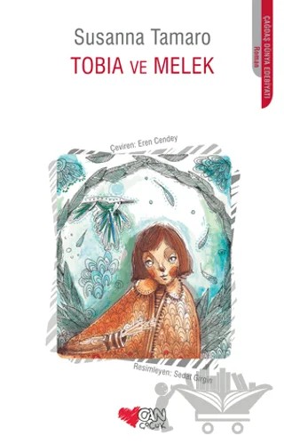 Tobia ve Melek – Susanna Tamaro – Can Çocuk Yayınları kitap kapağı