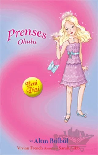 Prenses Okulu 22: Grace ve Altın Bülbül – Vivian French – Doğan Çocuk kitap kapağı