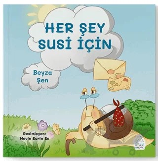 Herşey Susi İçin – Emine Şen – Mahlas Çocuk Yayınları kitap kapağı