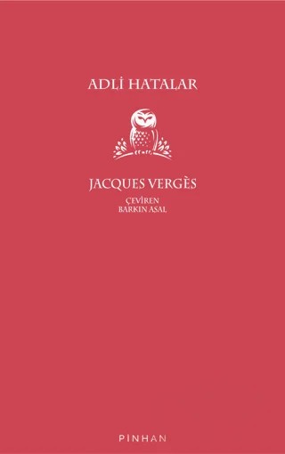 Adli Hatalar – Jacques Verges – Pinhan Yayıncılık kitap kapağı