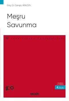 Meşru Savunma – Ceza Hukuku Monografileri – – Cengiz Apaydın – Seçkin Yayıncılık kitap kapağı