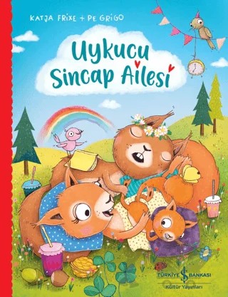 Uykucu Sincap Ailesi – Katja Frixe – İş Bankası Kültür Yayınları kitap kapağı